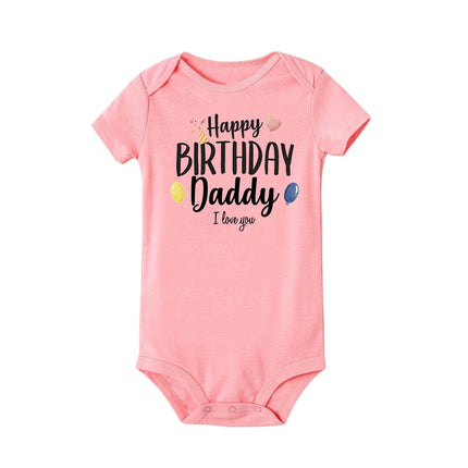 Happy Birthday Daddy I Love You Baby Bodysuit – Short Sleeve