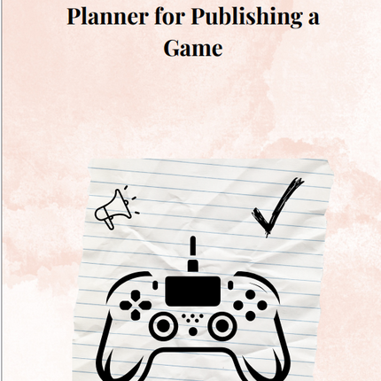 Game Dev's Ultimate Publishing Roadmap: From Research to Pre-Launch and Beyond