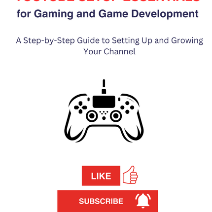 [Printed Book] YouTube Setup Essentials for Gaming and Game Development